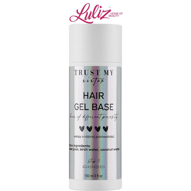 TRUST MY SISTER - Hair Gel Base 100Ml