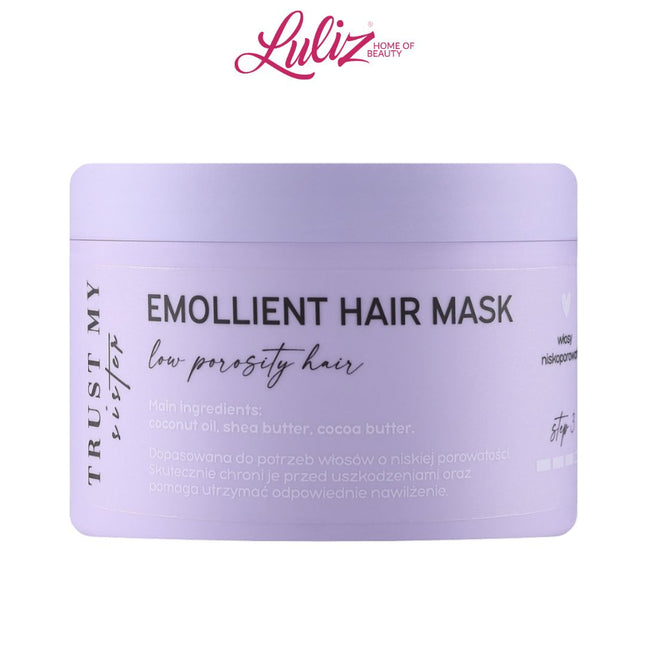 TRUST MY SISTER - Emollient Mask For Low Porosity Hair 200Ml