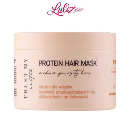 TRUST MY SISTER - Protein Hair Mask Medium Porosity Hair 200ml